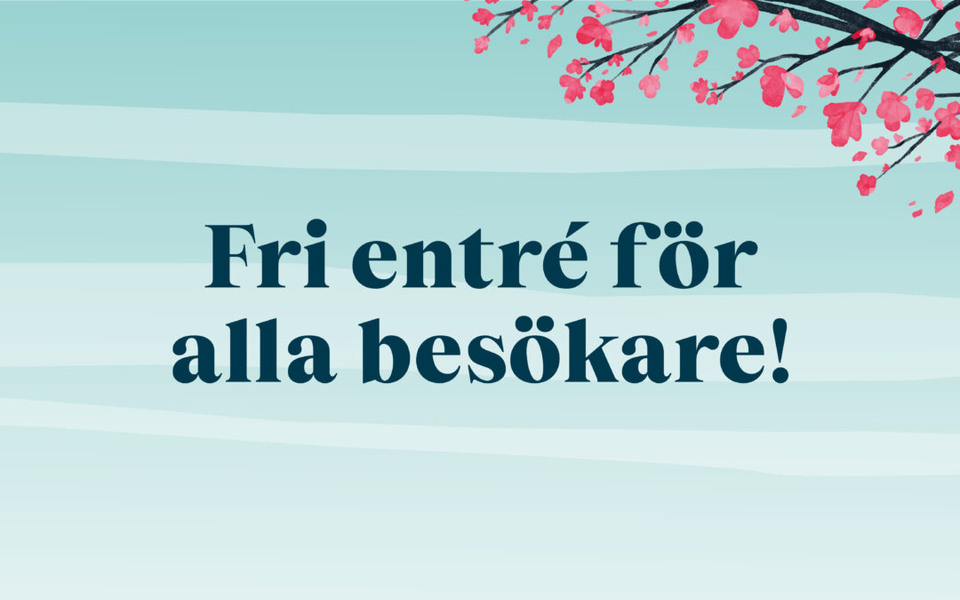 Fri entré för alla besökare!